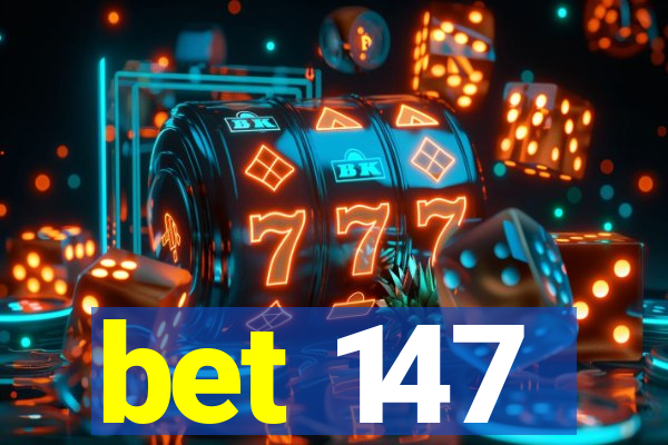 bet 147